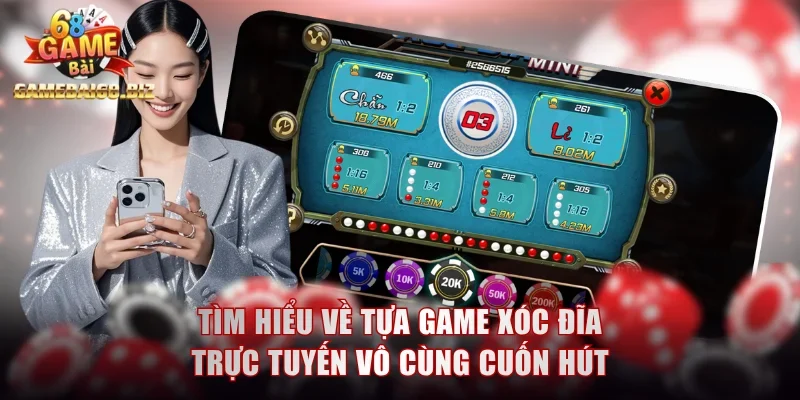 Xóc Đĩa Đổi Thưởng X15 Lần Siêu Hấp Dẫn - Thử Là Thắng 1 Tìm hiểu về tựa game Xóc Đĩa trực tuyến vô cùng cuốn hút